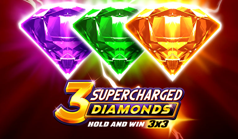 3 Supercharged Diamonds: Hold and Win